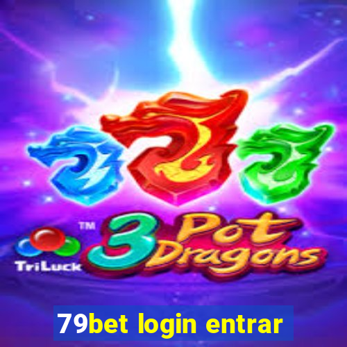 79bet login entrar